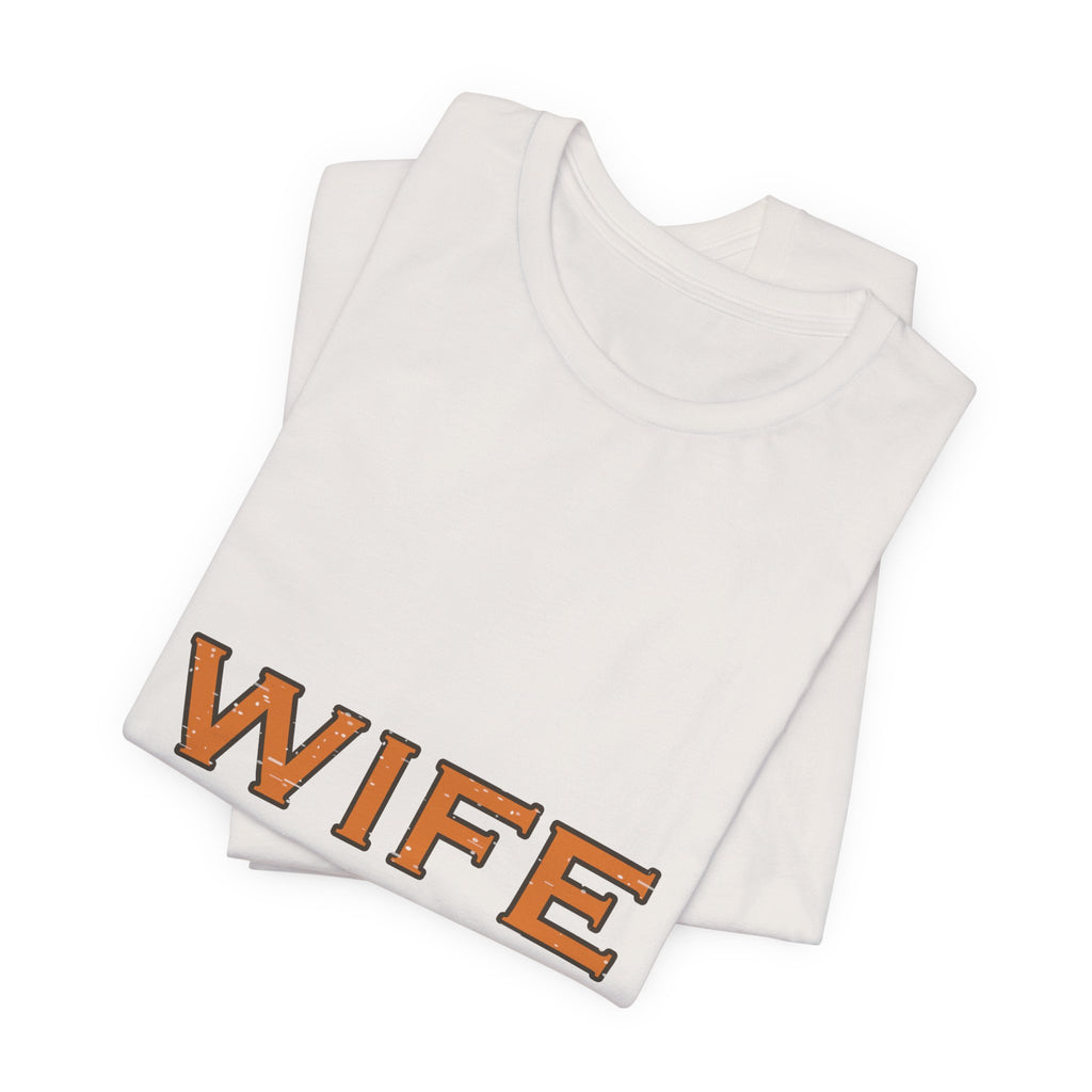Wife Est. Making It Work T-Shirt — Funny Vintage Marriage Humor Tee