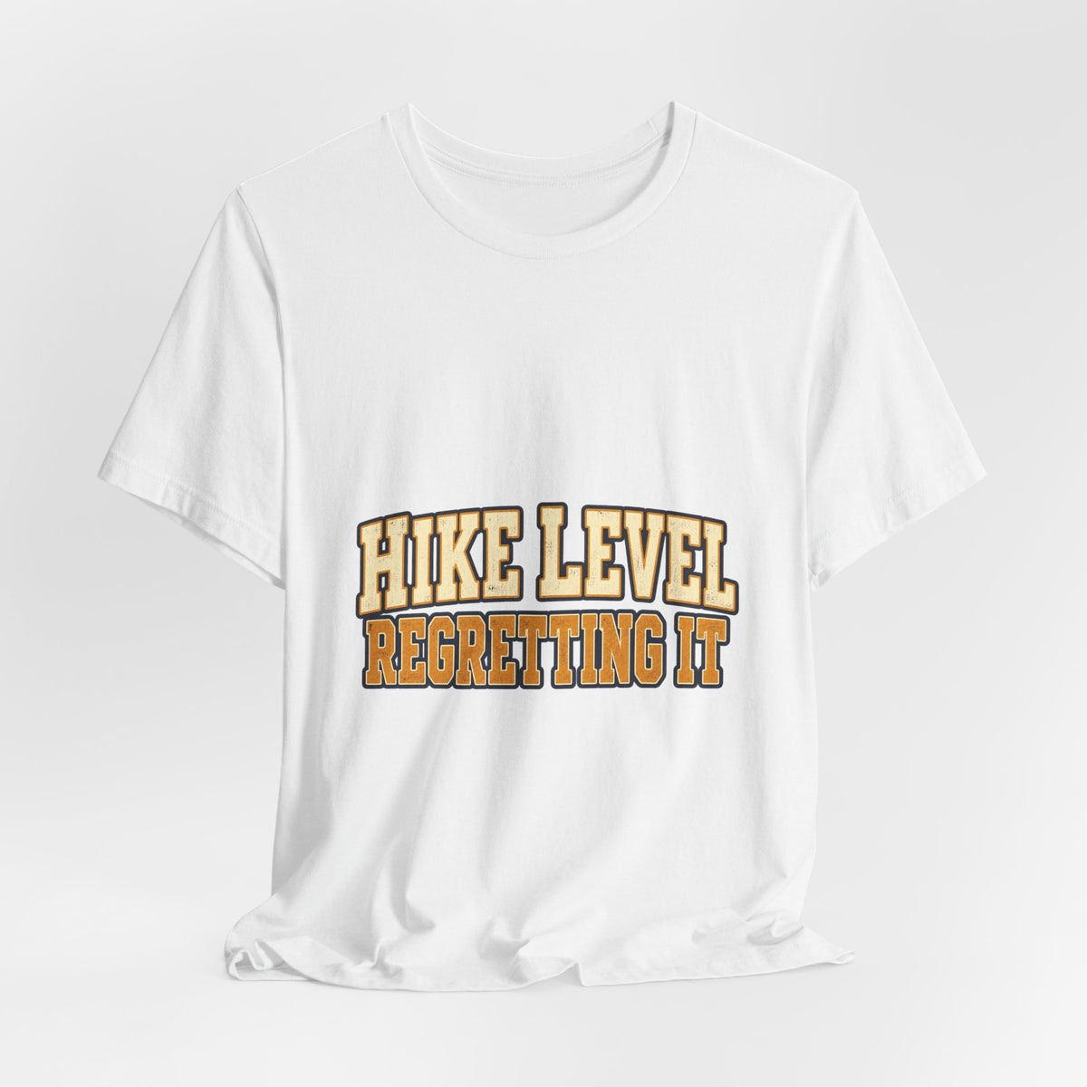 Hike Level: Regretting It T-Shirt — Funny Vintage Hiking Tee
