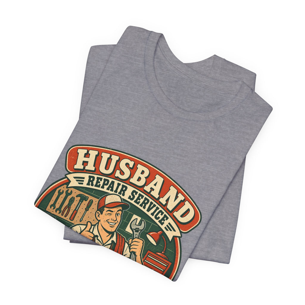 Husband Repair Service Vintage Mechanic T-Shirt — Estimates Are Confident Funny Husband Humor Tee