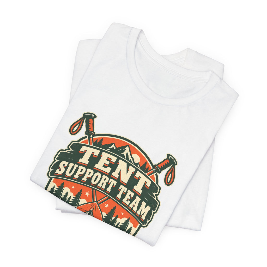 Tent Support Team T-Shirt — Standing By Vintage Camping Tee