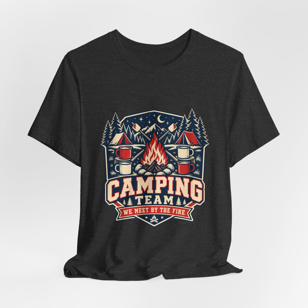 Camping Team T-Shirt — Vintage Campfire Adventure Tee with “We Meet by the Fire”