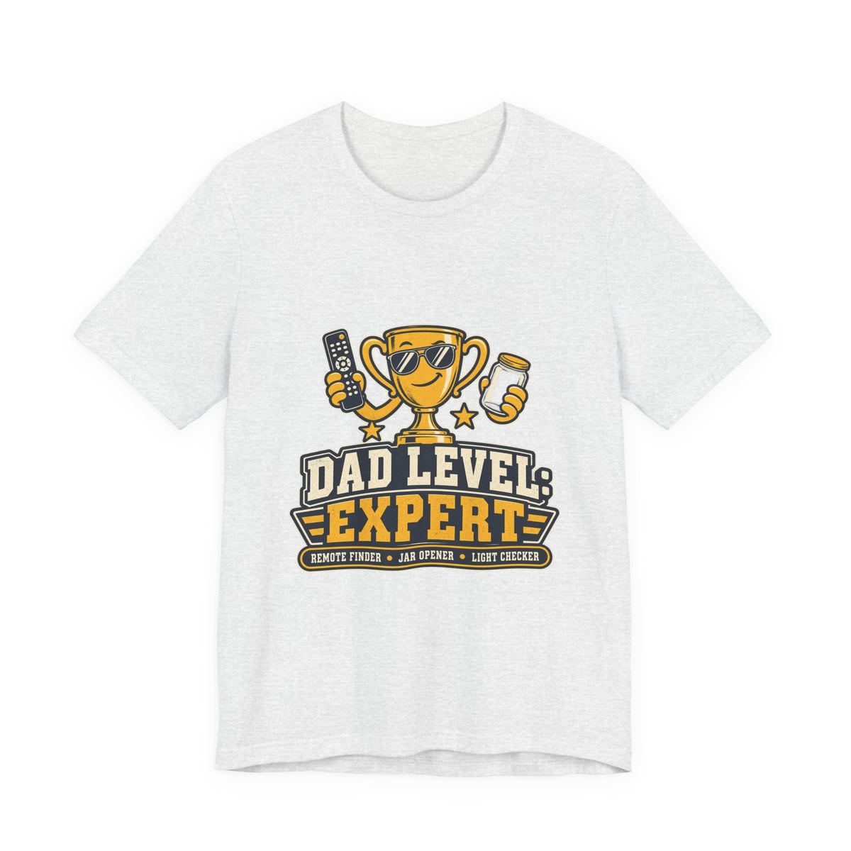 Dad Level Expert T-Shirt — Funny Trophy Dad Gift with Remote Finder, Jar Opener & Light Checker