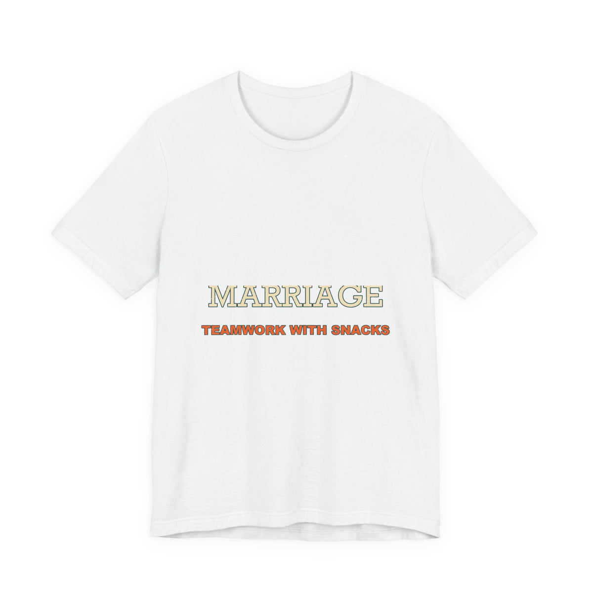 Marriage Teamwork With Snacks T-Shirt — Funny Vintage Relationship Quote Tee