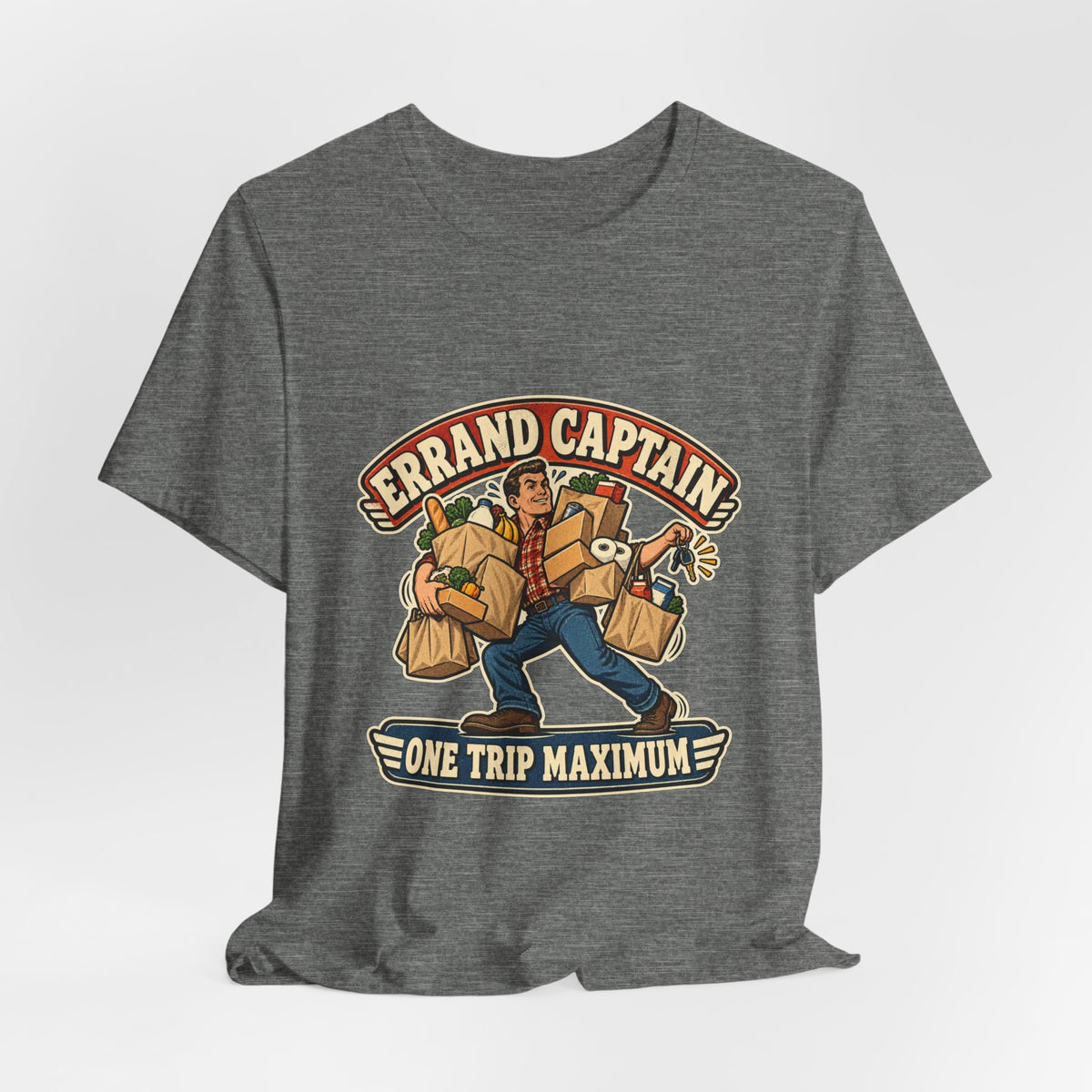 Errand Captain One Trip Maximum T-Shirt — Retro Grocery Haul Humor Tee