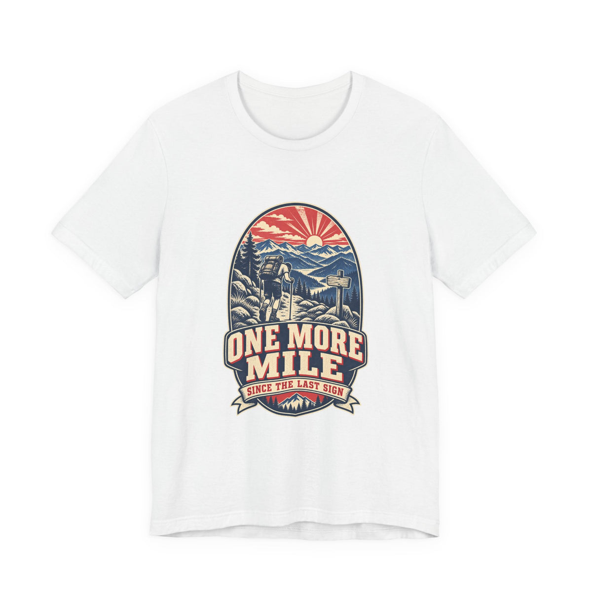 One More Mile Vintage Hiking T-Shirt — Since the Last Sign Mountain Trail Tee