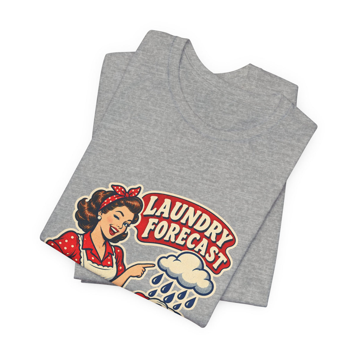 Laundry Forecast T-Shirt — 100% Chance of Another Load Vintage Laundry Humor Tee