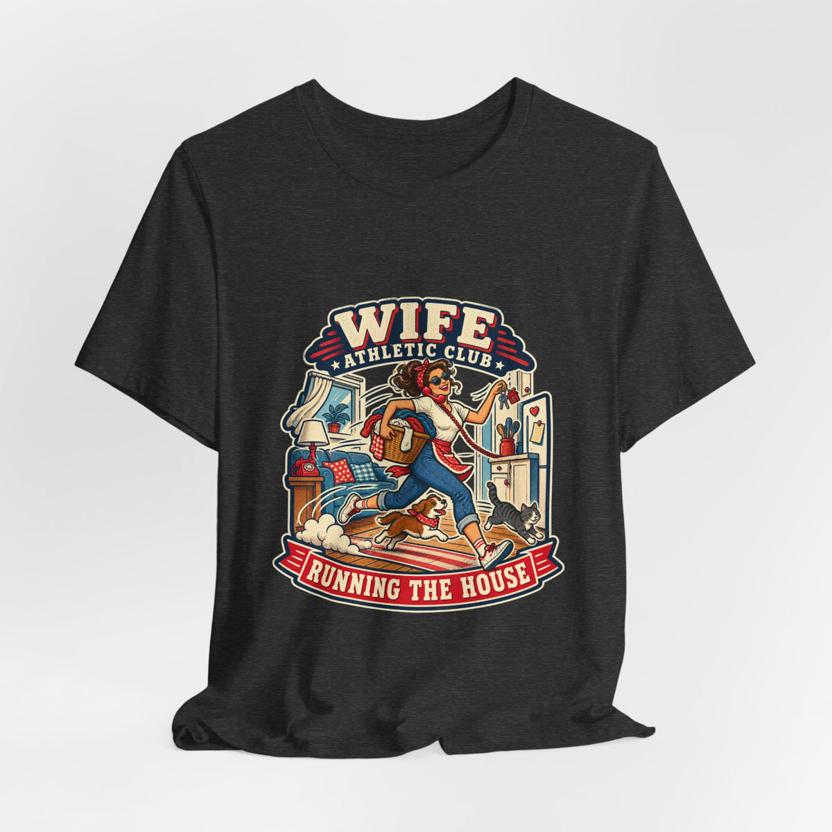 Wife Athletic Club Running the House T-Shirt — Retro Homemaker Humor Tee