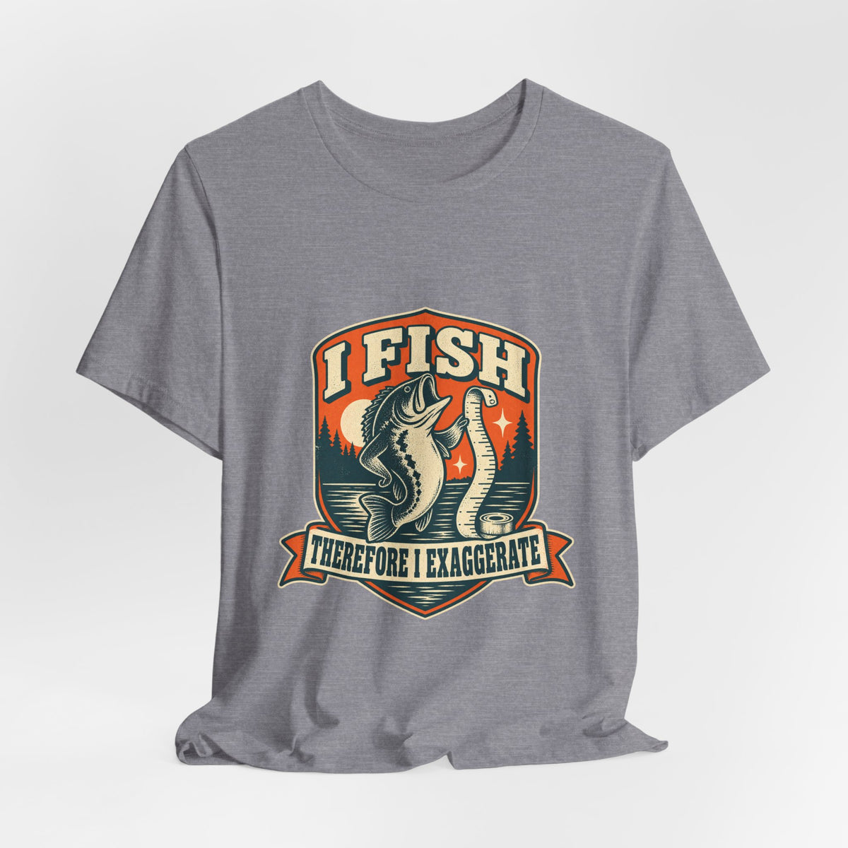 I Fish Therefore I Exaggerate T-Shirt — Vintage Fisherman Fish Tale Tee