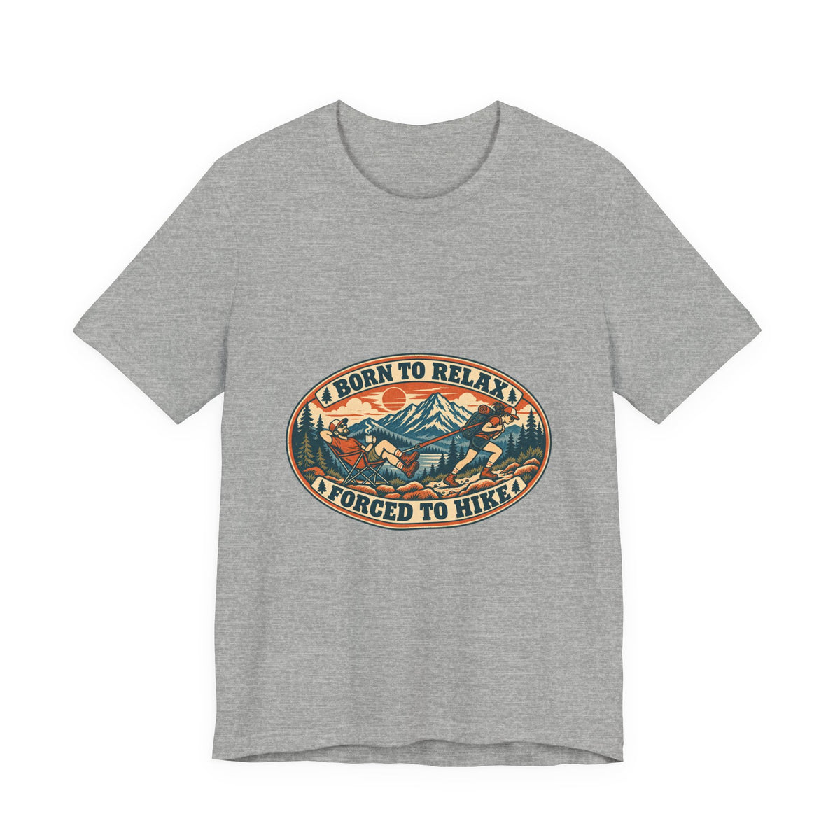 Born to Relax Forced to Hike T-Shirt — Funny Vintage Hiking and Camping Tee