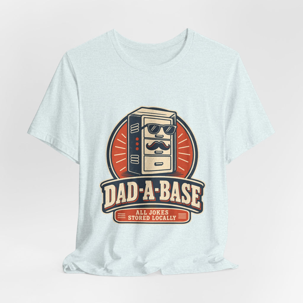 Dad-A-Base T-Shirt, Funny Dad Joke Database Tee, Cool Vintage Father’s Day Gift