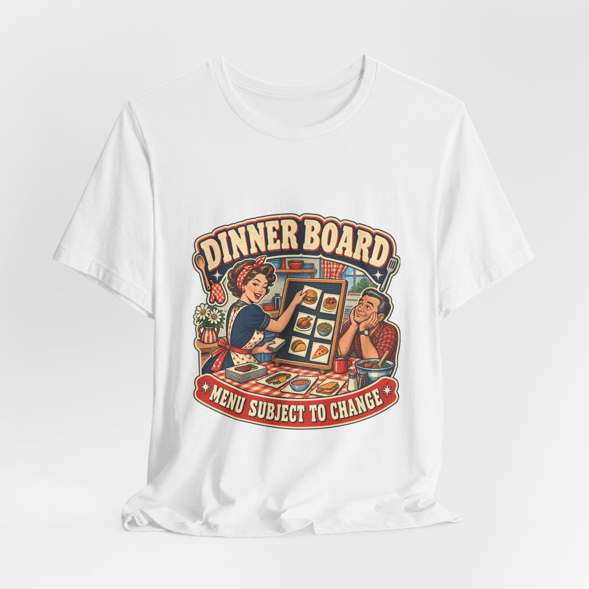 Dinner Board Menu Subject to Change Retro Vintage Food Humor T-Shirt