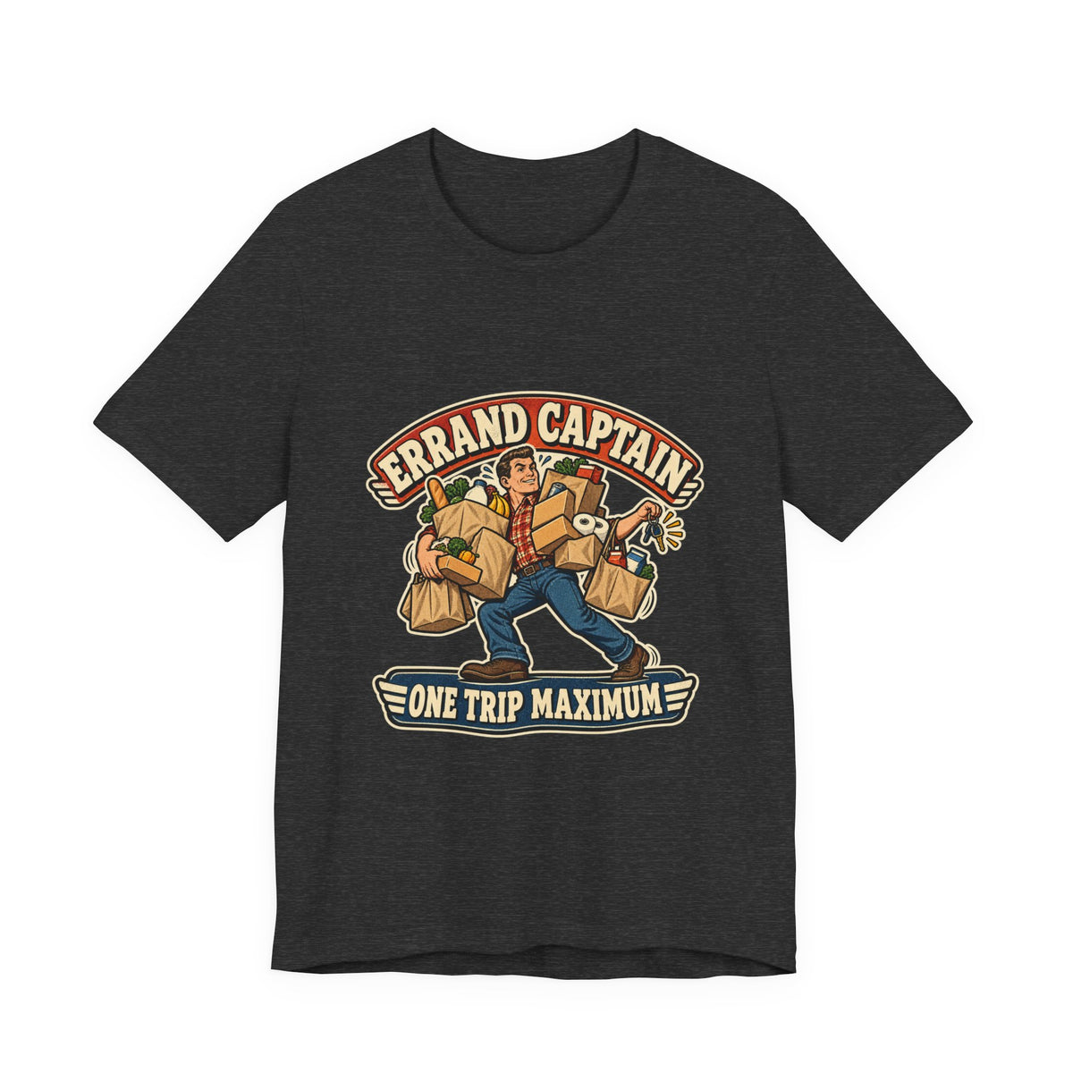 Errand Captain One Trip Maximum T-Shirt — Retro Grocery Haul Humor Tee