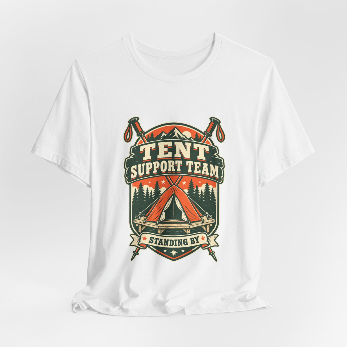 Tent Support Team T-Shirt — Standing By Vintage Camping Tee