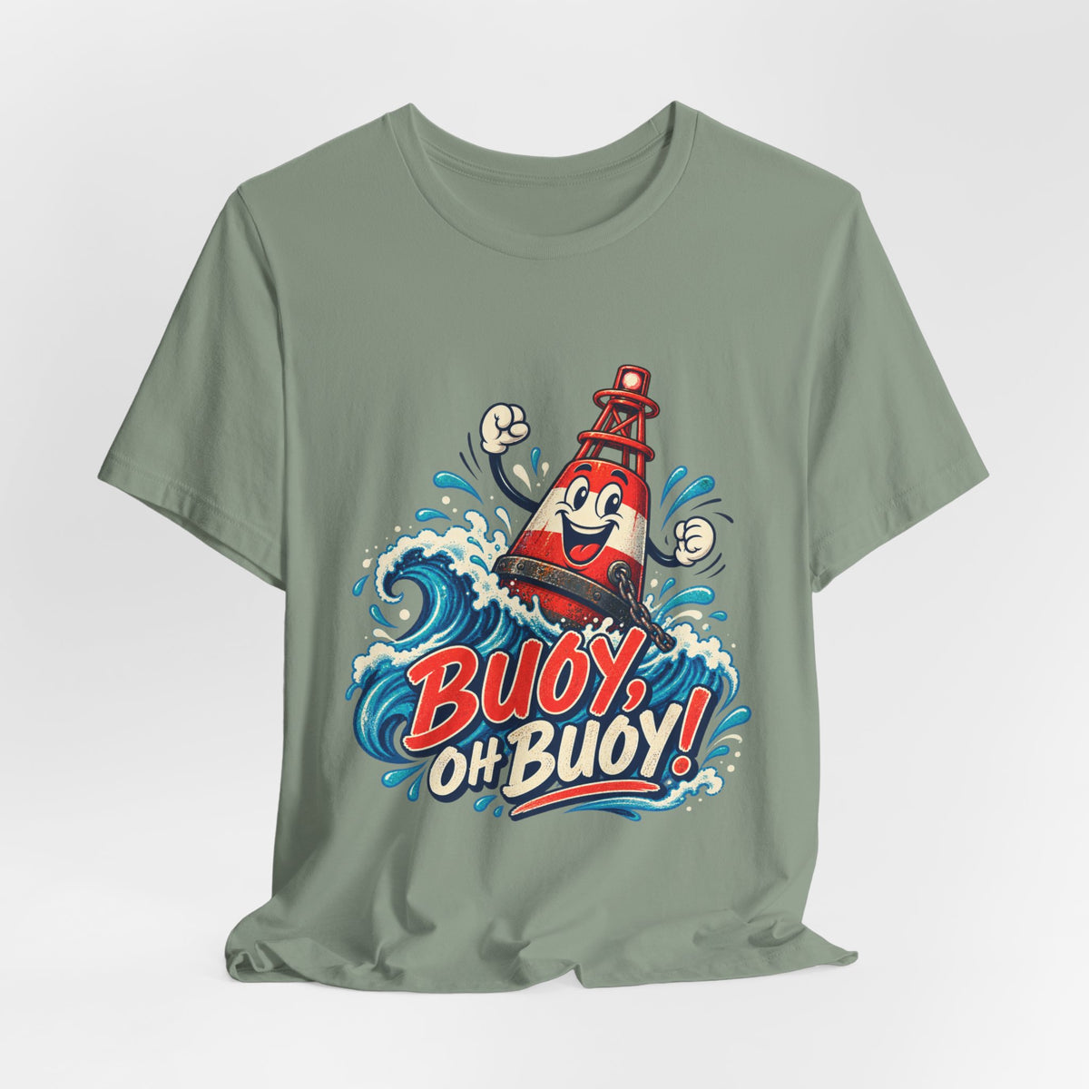 Buoy Oh Buoy Nautical Vintage T-Shirt — Funny Lighthouse Buoy Ocean Wave Design