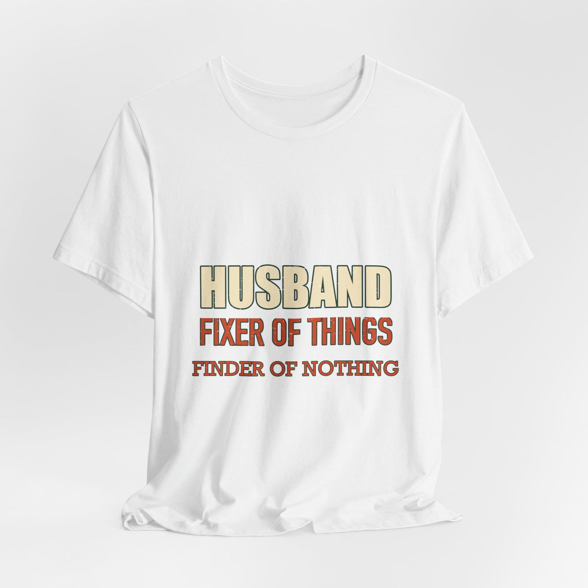 Husband Fixer of Things T-Shirt — Funny Vintage Husband Humor Tee