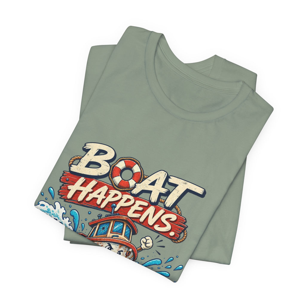 Boat Happens Stay Afloat T-Shirt — Funny Vintage Nautical Boat Humor Tee