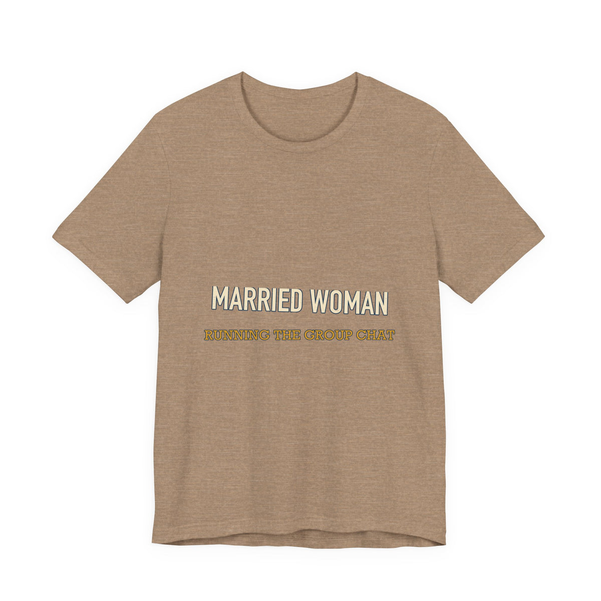 Married Woman Running the Group Chat T-Shirt — Funny Vintage Wife Tee