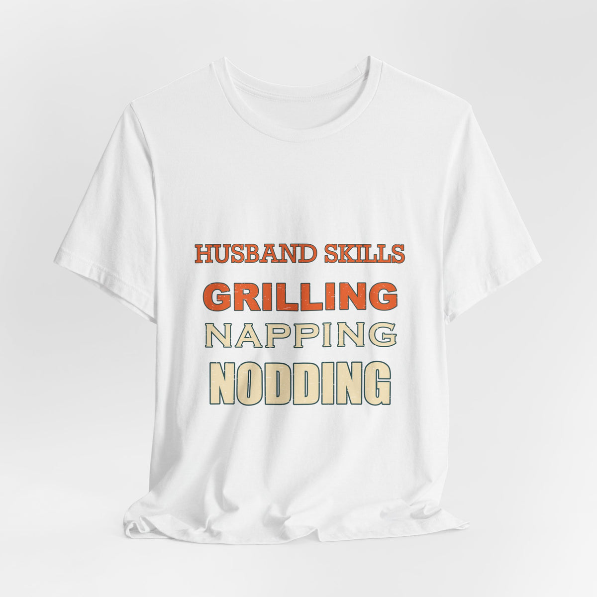 Husband Skills T-Shirt — Grilling, Napping & Nodding Vintage Humor Tee