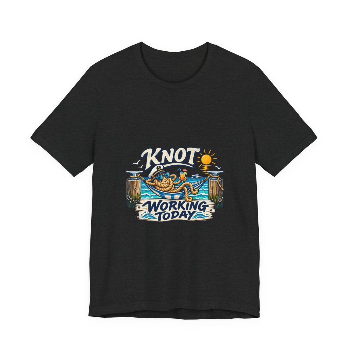 Knot Working Today Nautical T-Shirt — Funny Relaxed Sailor Beach Design