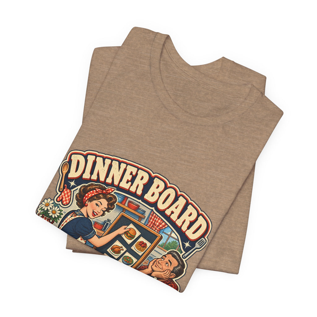Dinner Board Menu Subject to Change Retro Vintage Food Humor T-Shirt