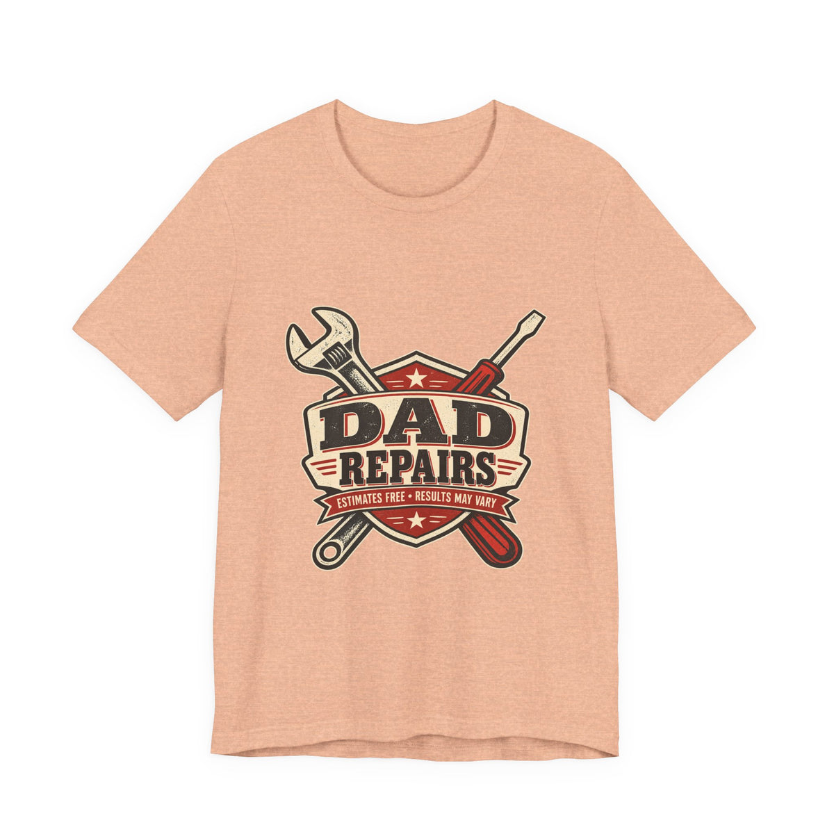 Dad Repairs Vintage Tool T-Shirt — Estimates Free, Results May Vary
