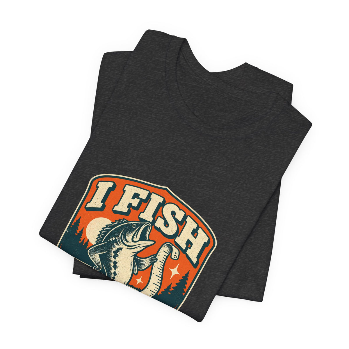 I Fish Therefore I Exaggerate T-Shirt — Vintage Fisherman Fish Tale Tee