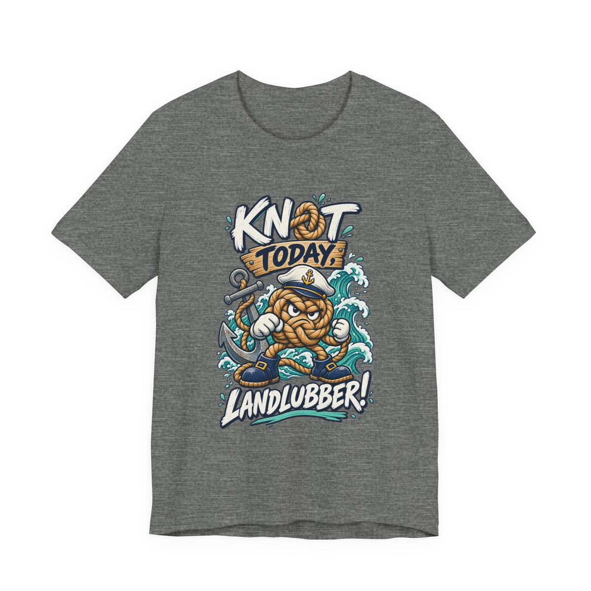 Knot Today Landlubber T-Shirt – Funny Nautical Sailor Rope Character Vintage Ocean Tee