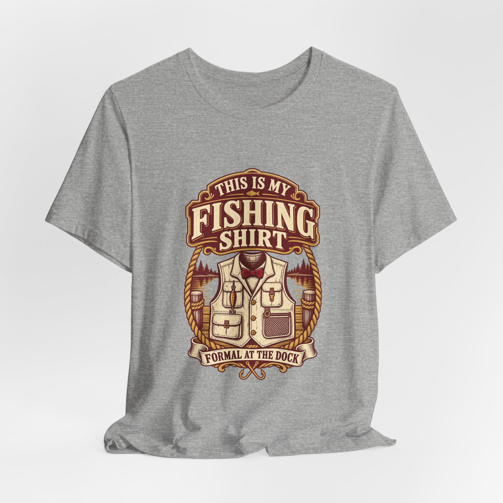 This Is My Fishing Shirt T-Shirt — Formal at the Dock Vintage Angler Tee