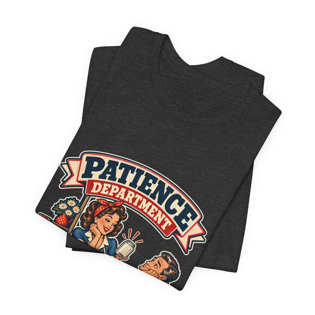 Patience Department Low Inventory Retro Diner Humor T-Shirt