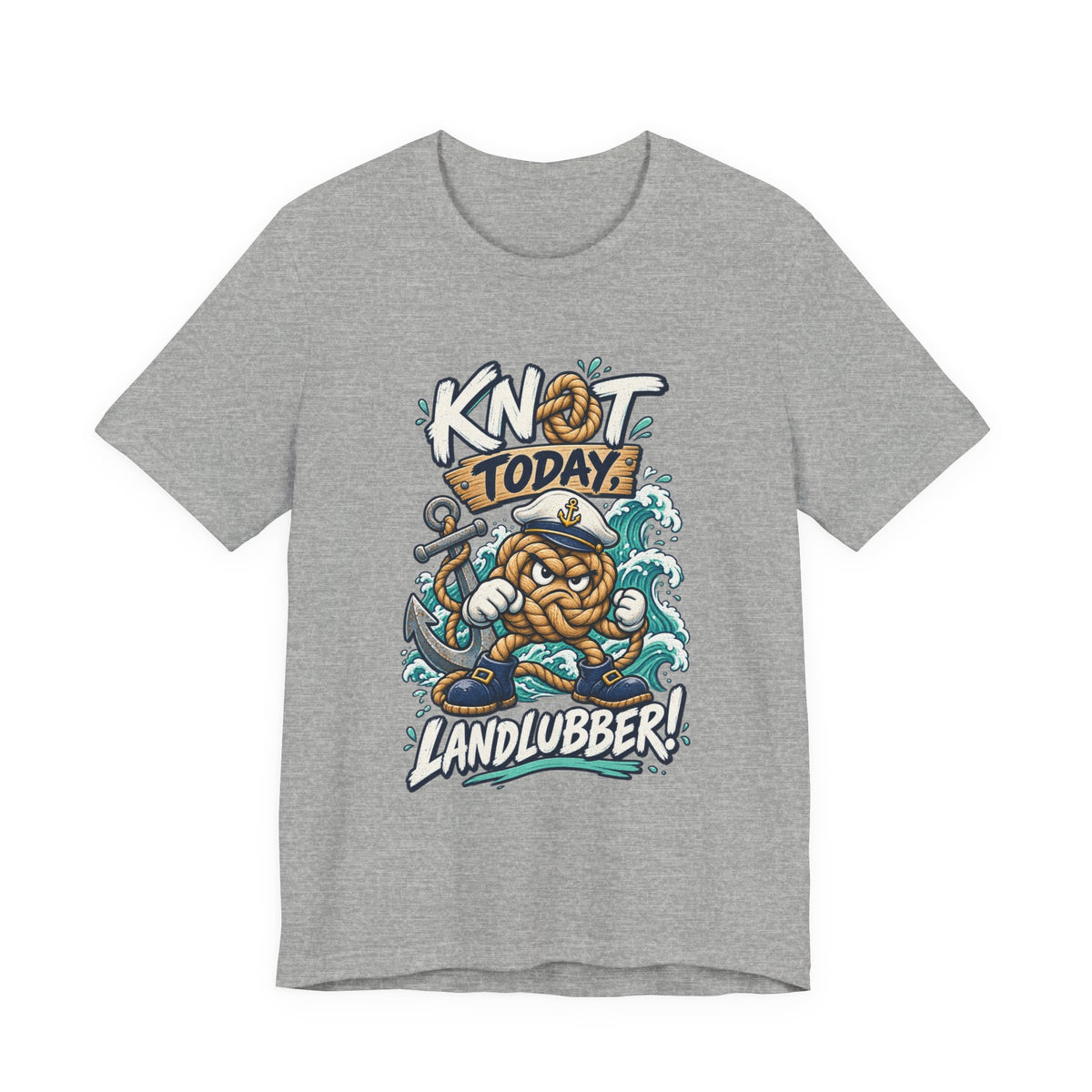 Knot Today Landlubber T-Shirt – Funny Nautical Sailor Rope Character Vintage Ocean Tee