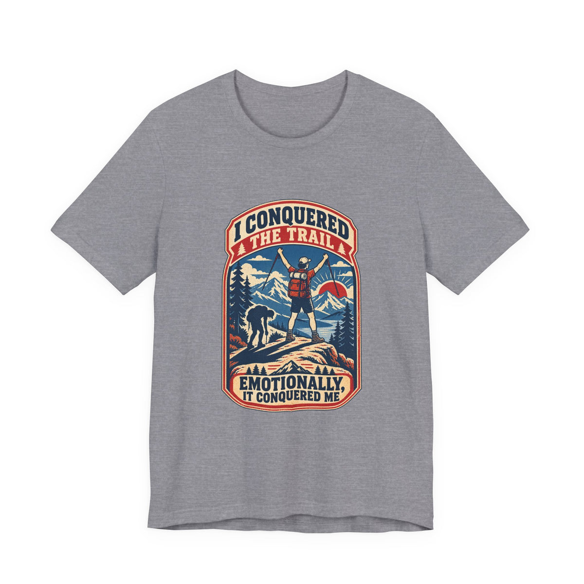 I Conquered the Trail T-Shirt — Funny Hiking Adventure Tee with Vintage Mountain Artwork