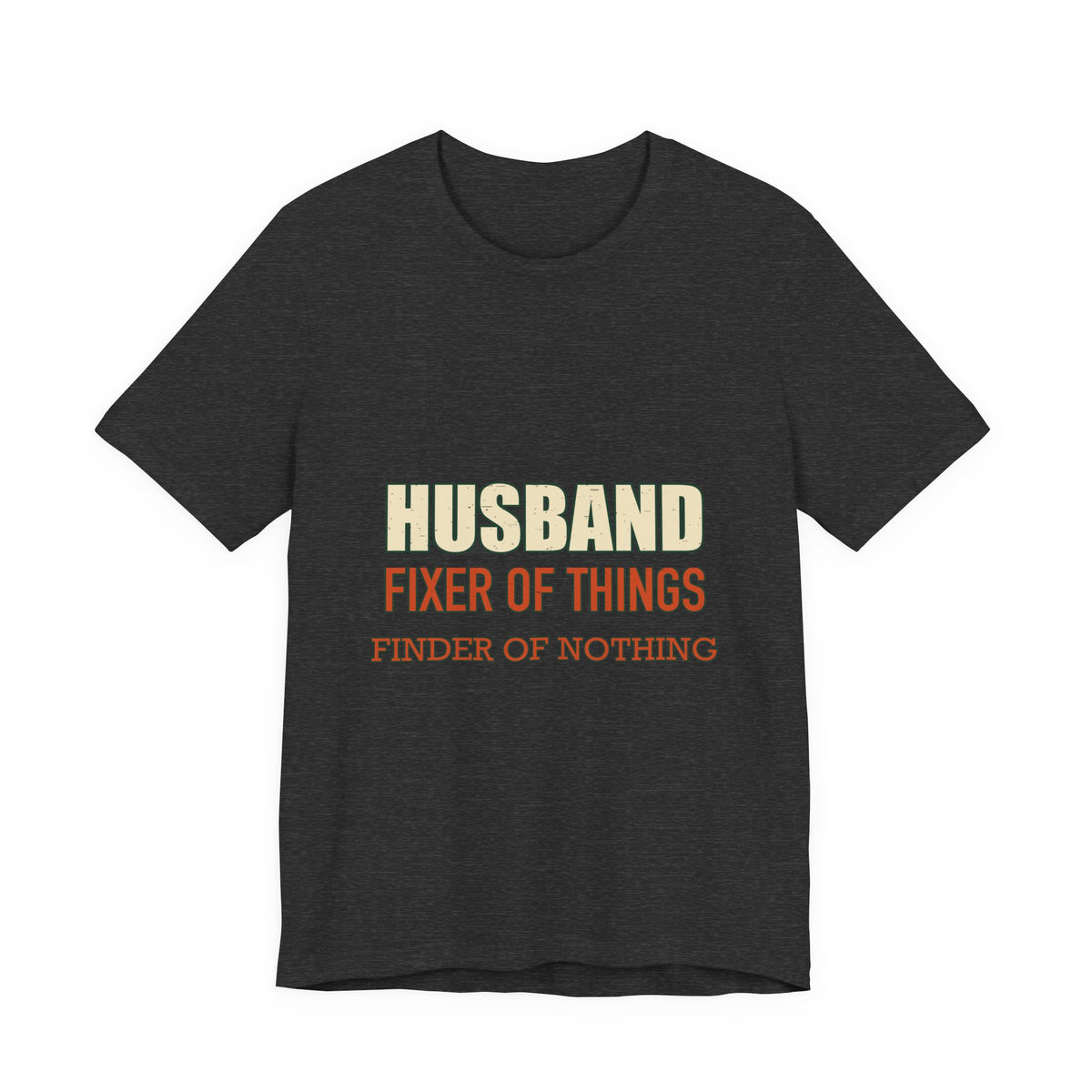 Husband Fixer of Things T-Shirt — Funny Vintage Husband Humor Tee