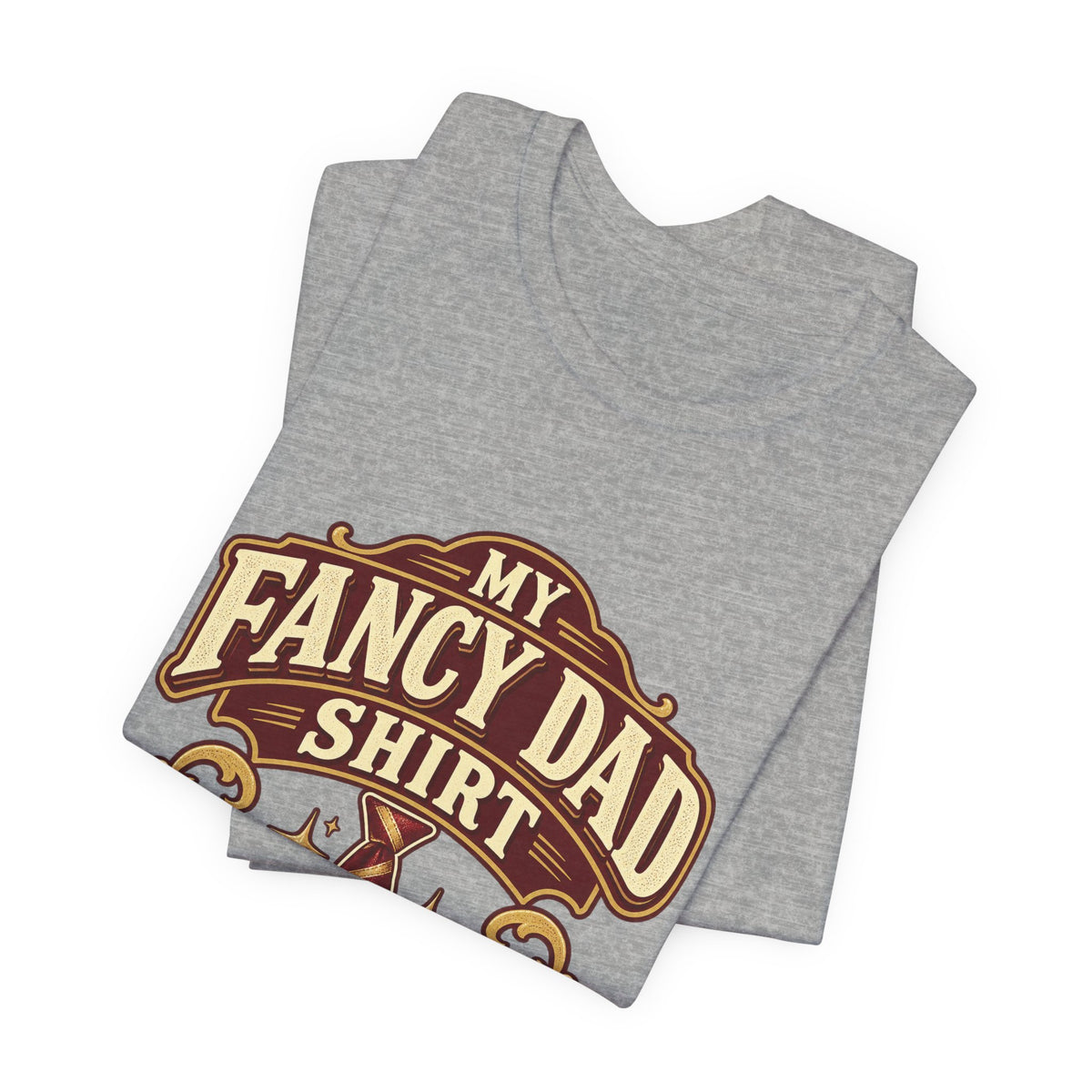 My Fancy Dad Shirt T-Shirt — “Formal Since 6 PM” Vintage Dapper Dad Tee