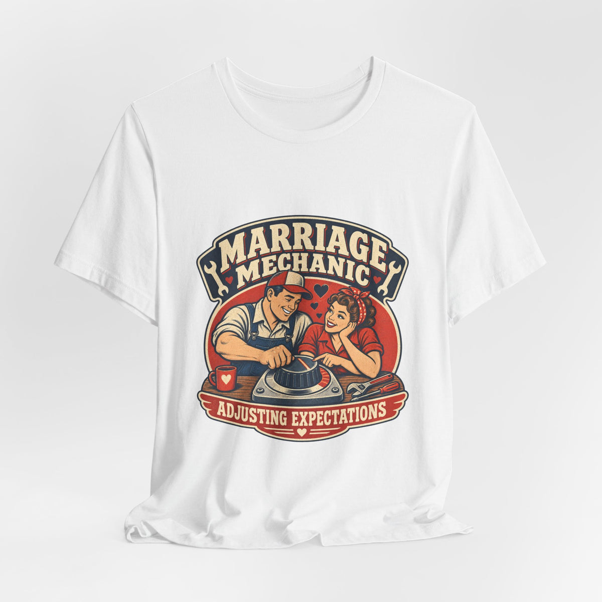 Marriage Mechanic Adjusting Expectations T-Shirt — Retro Couple Humor Tee