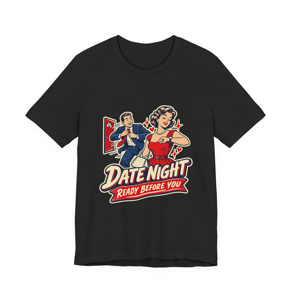 Date Night Ready Before You Retro Couple T-Shirt