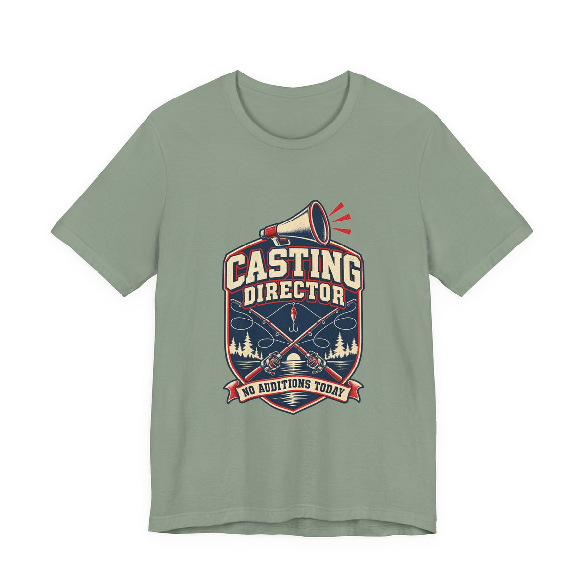 Casting Director T-Shirt — No Auditions Today Vintage Fishing Tee