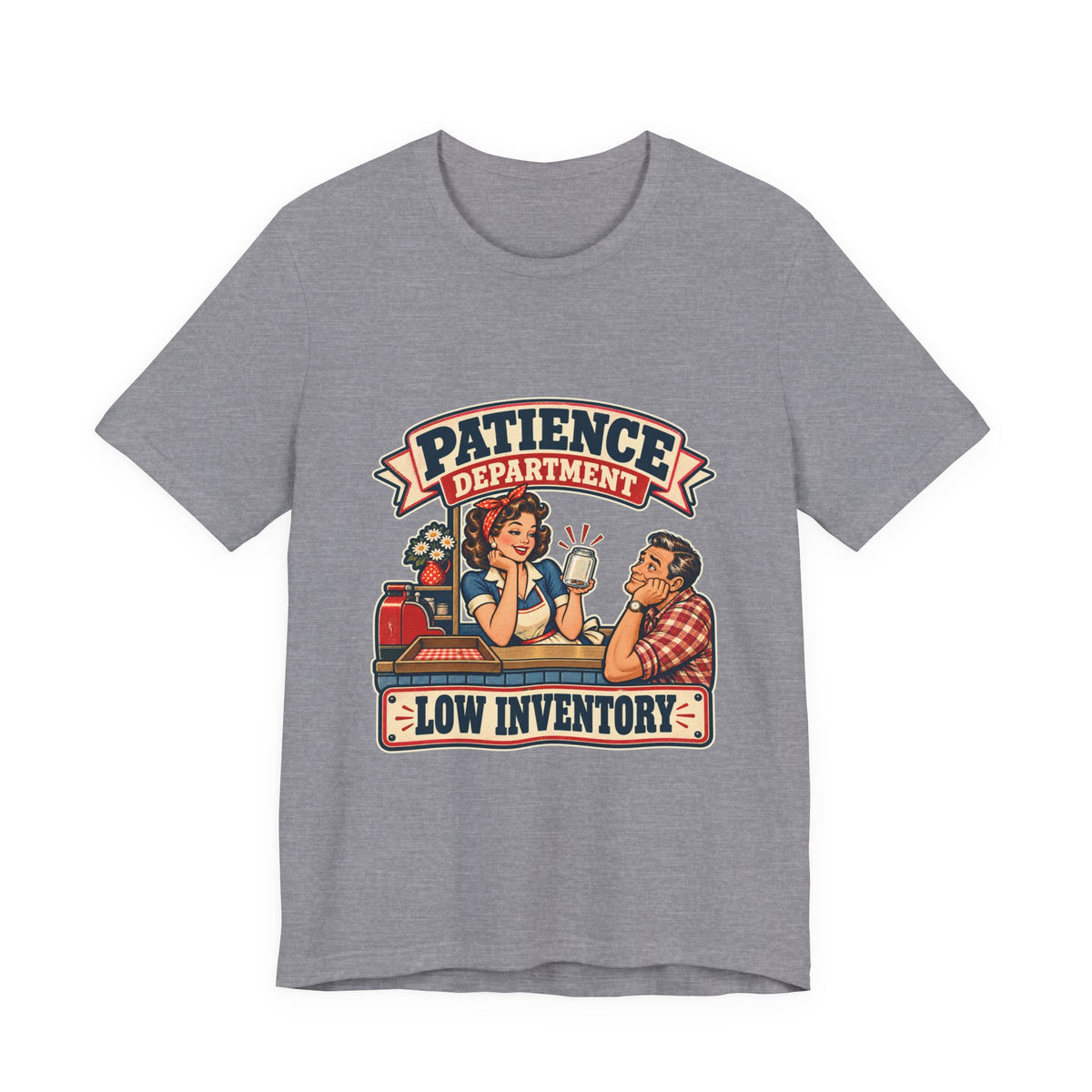 Patience Department Low Inventory Retro Diner Humor T-Shirt