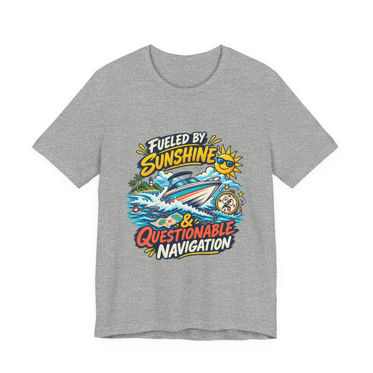 Fueled by Sunshine & Questionable Navigation Boat Adventure T-Shirt