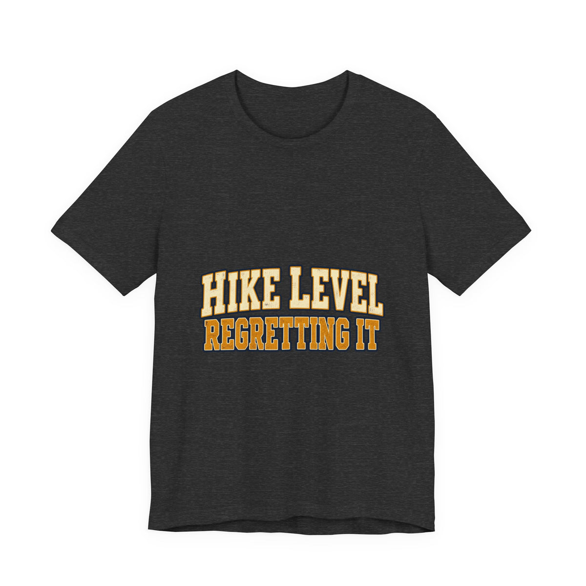 Hike Level: Regretting It T-Shirt — Funny Vintage Hiking Tee