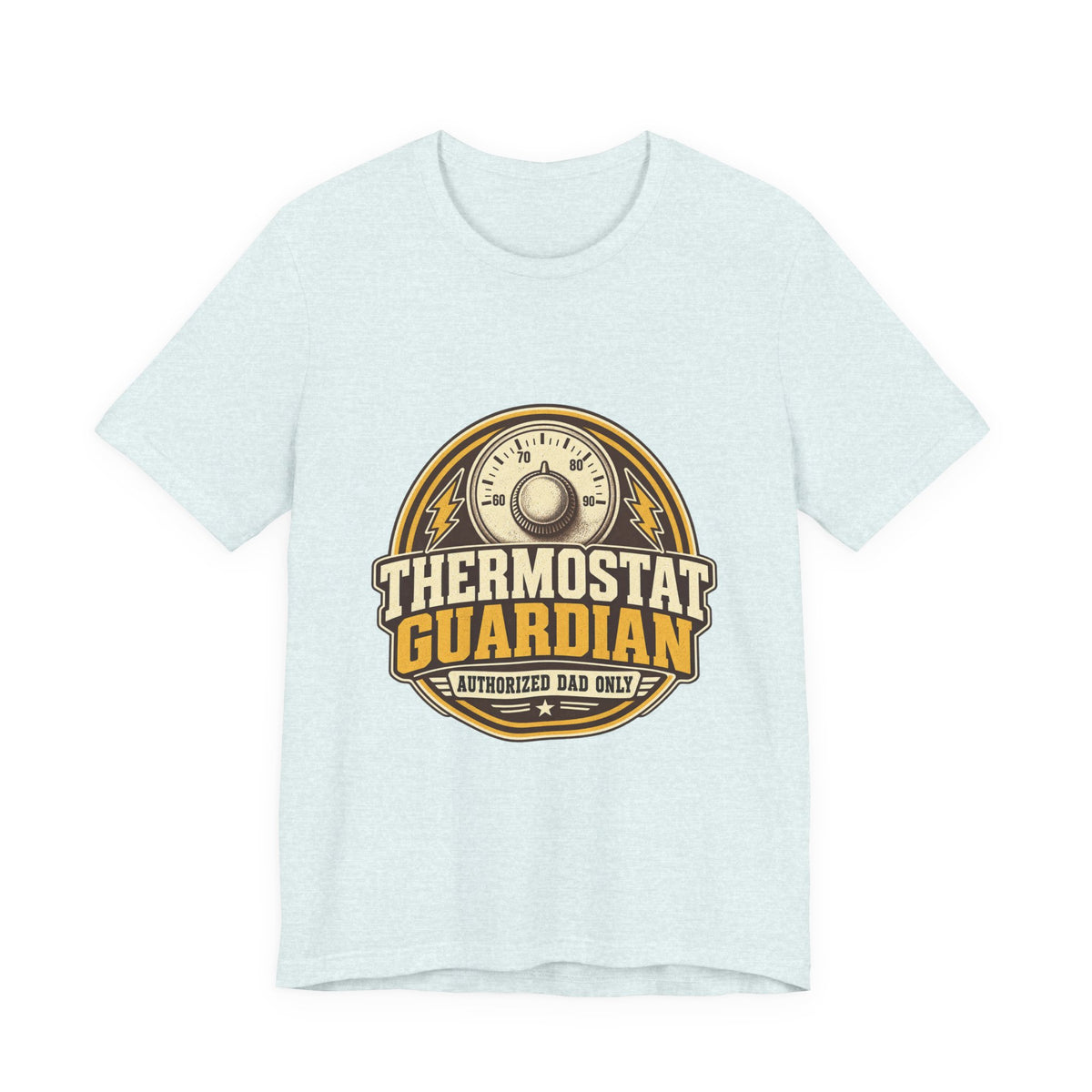 Thermostat Guardian Authorized Dad Only Vintage Dad T-Shirt