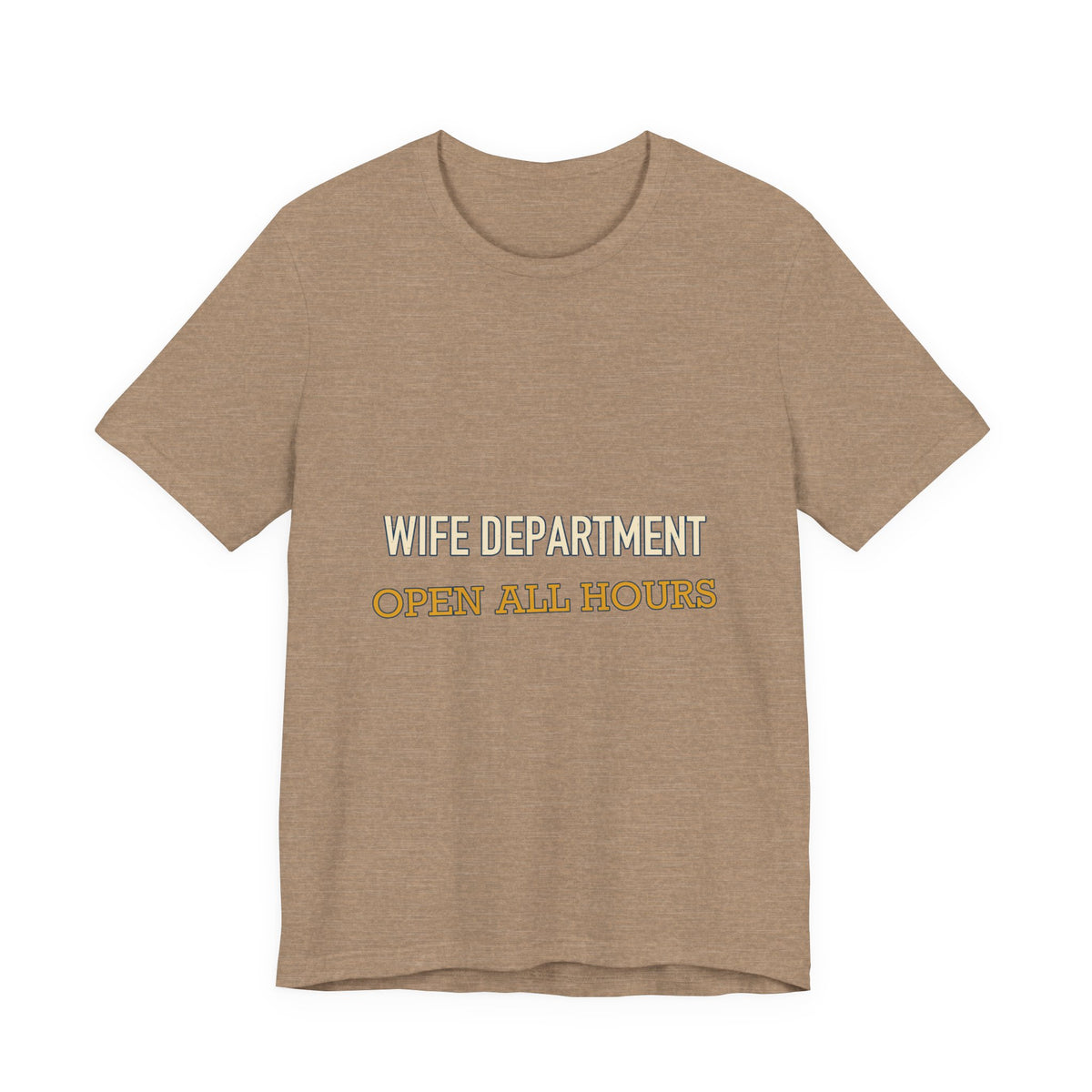 Wife Department Open All Hours T-Shirt — Funny Vintage Wife Humor Tee