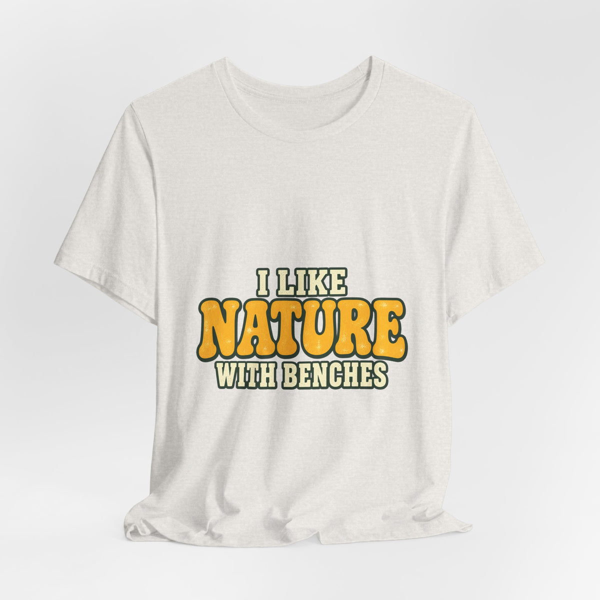 I Like Nature with Benches T-Shirt — Funny Vintage Outdoor Hiking Tee